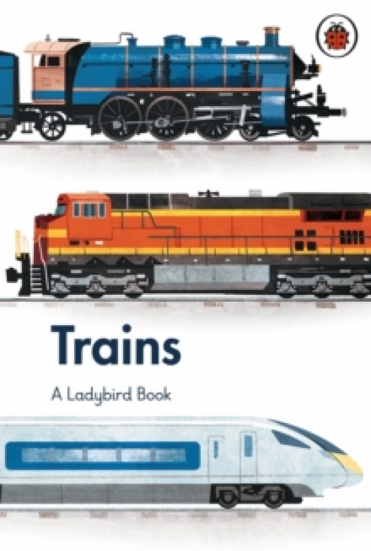 Image of A Ladybird Book: Trains Hardback