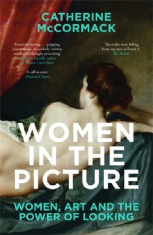 Image of Women in the Picture : Women, Art and the Power of Looking Paperback / softback