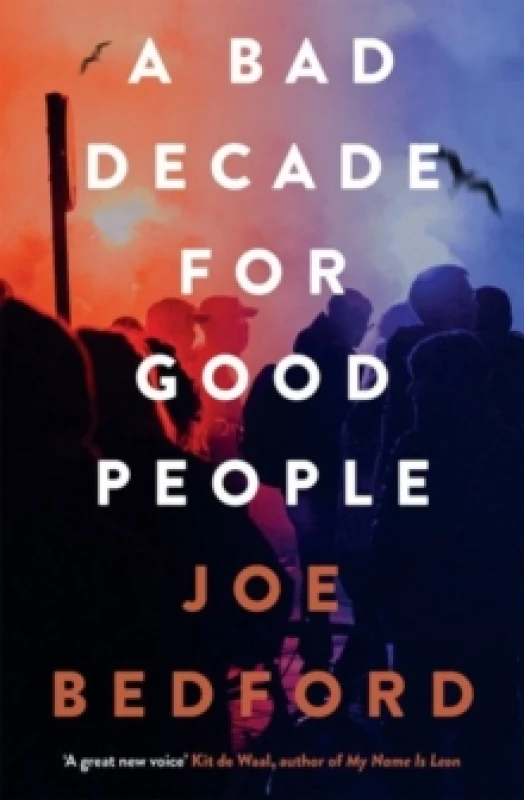 Image of A Bad Decade for Good People Paperback / softback