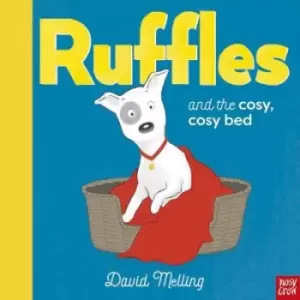Image of Ruffles and the cosy, cosy bed - David Melling - Hardback - Used
