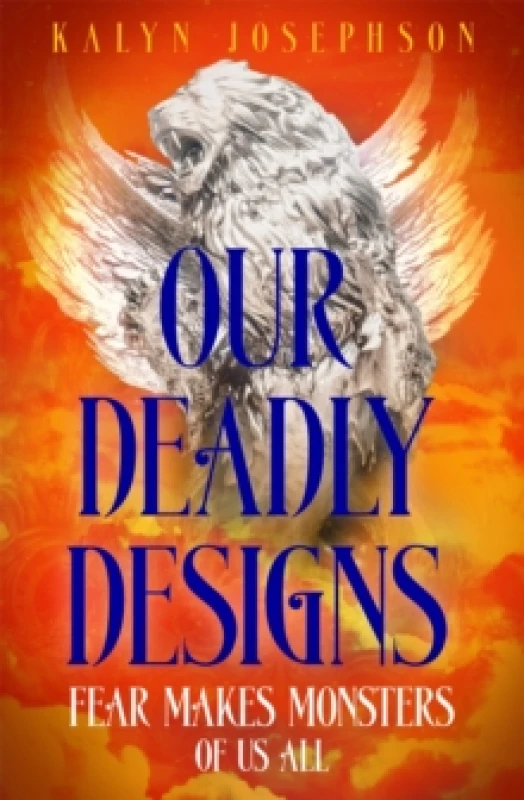 Image of Our Deadly Designs. Paperback. By Kalyn Josephson Books