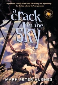 Image of A Crack in the Sky by Mark Peter Hughes Paperback