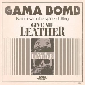 Image of Give Me Leather by Gama Bomb Vinyl Album