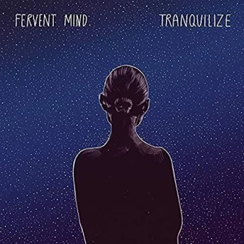 Image of Fervent Mind - Tranquilize Vinyl