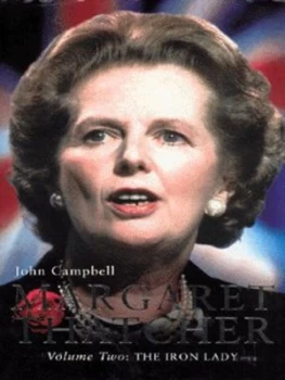Image of Margaret Thatcher by John Campbell Hardback