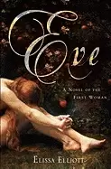 Image of eve a novel of the first woman