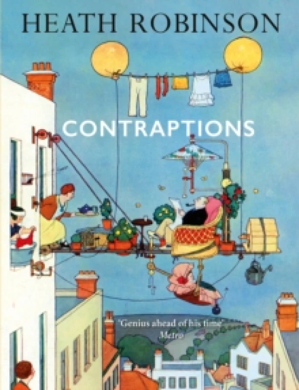 Image of Contraptions : a timely new edition by a legend of inventive illustrations and cartoon wizardry Hardback