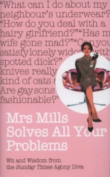 Image of Mrs Mills Solves All Your Problems by D. J. Mills Hardback