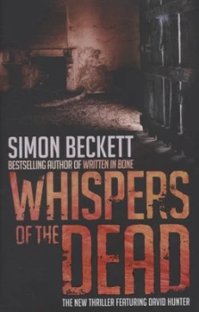 Image of Whispers of the Dead by Simon Beckett Hardback