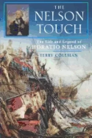 Image of nelson touch the life and legend of horatio nelson