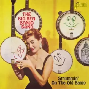 Image of Strummin On the Old Banjo by The Big Ben Banjo Band CD Album
