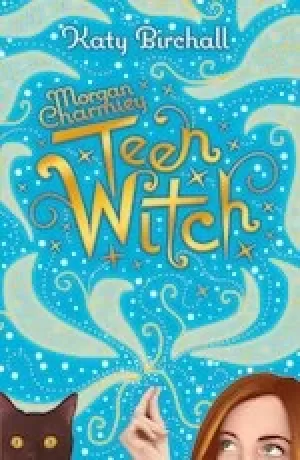 Image of Morgan Charmley: Teen Witch