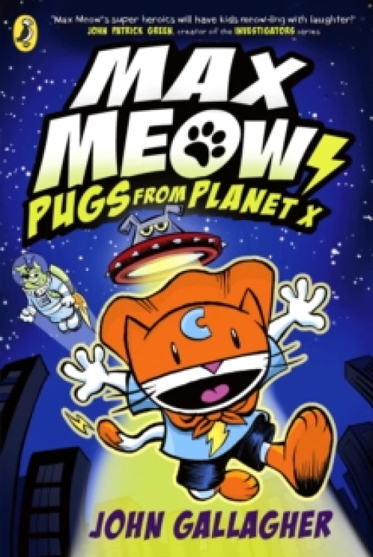 Image of Max Meow Book 3: Pugs from Planet X Paperback / softback