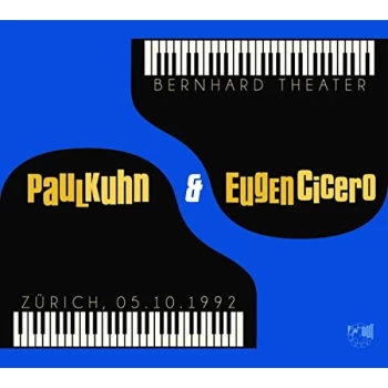 Image of Paul Kuhn & Eugen Cicero - Bernhard Theater, Z&uuml;rich 05.10.1992 CD