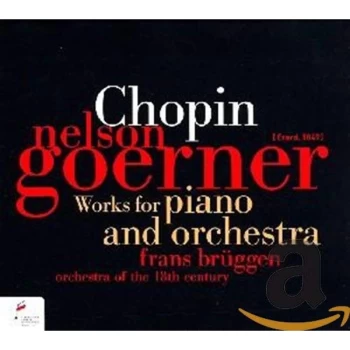 Image of Goerner/Orchestra of the 18th Century - Chopin: Works for Piano and Orchestra CD