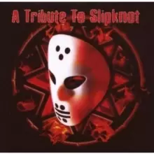 Image of A Tribute to Slipknot