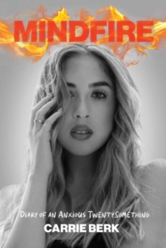 Image of Mindfire : Diary of an Anxious Twentysomething Paperback / softback