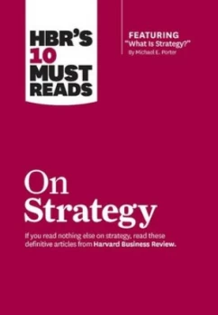 Image of Hbrs 10 Must Reads on Strategy. by Michael E. Porter Paperback