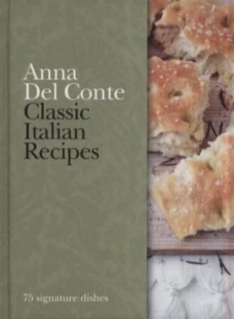 Image of Classic Italian Recipes by Anna Del Conte Hardback