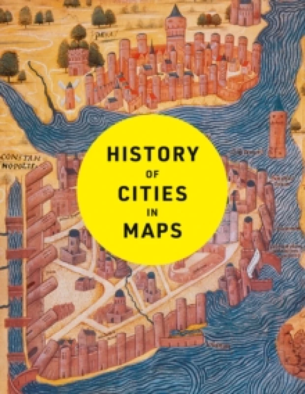 Image of History of Cities in Maps. Hardback. By Philip Parker Books