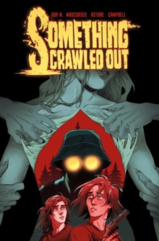 Image of Something Crawled Out : The Complete Series Paperback / softback