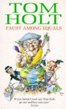 Image of Faust among Equals by Tom Holt Paperback
