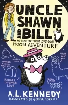 Image of Uncle Shawn and Bill and the Not One Tiny Bit Lovey-Dovey Moon Adventure