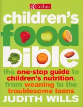 Image of Childrens Food Bible by Judith Wills Hardback