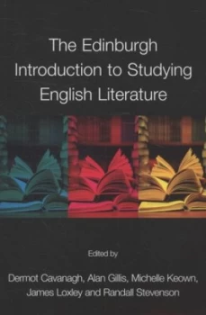 Image of The Edinburgh Introduction to Studying English Literature by Dermot Cavanagh Paperback