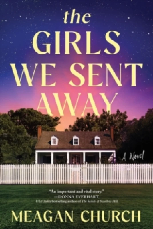 Image of The Girls We Sent Away : A Novel Paperback / softback