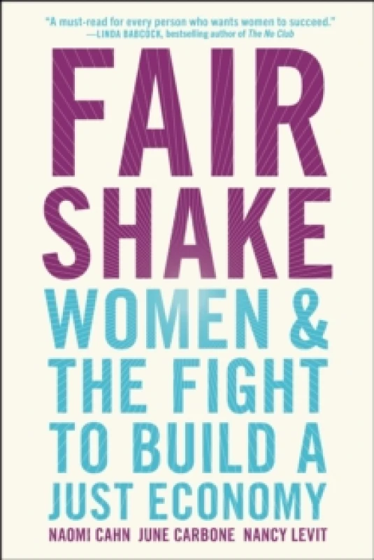 Image of Fair Shake : Women and the Fight to Build a Just Economy Paperback / softback