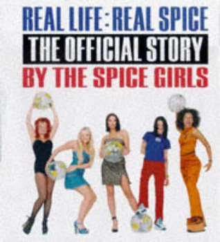 Image of Real Life Real Spice by Spice Girls Book
