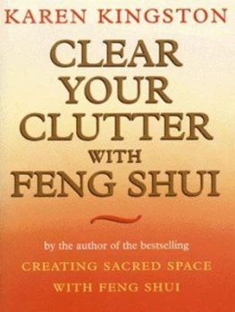 Image of Clear Your Clutter with Feng Shui by Karen Kingston Paperback