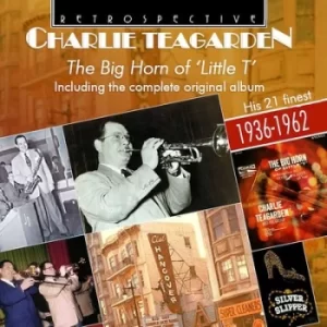 Image of The Big Horn of Little T His 21 Finest 1936-1962 by Charlie Teagarden CD Album