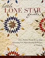 Image of little lone star quilts sew perfect points every time exciting new paper