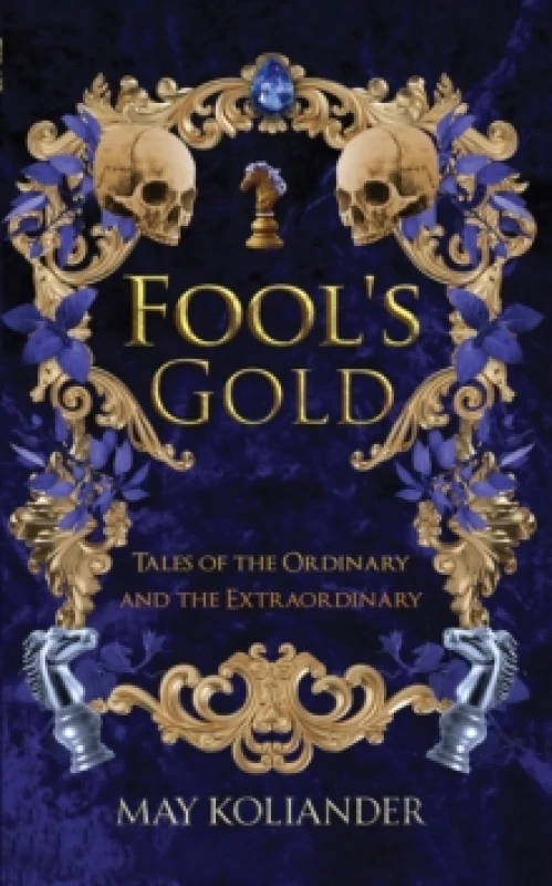 Image of Fool's Gold. Paperback. By May Koliander Books