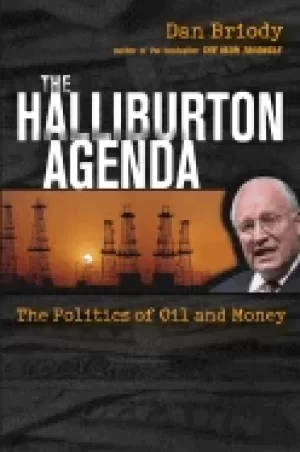 Image of halliburton agenda the politics of oil and money