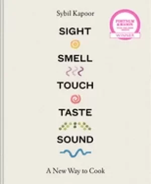 Image of sight smell touch taste sound a new way to cook