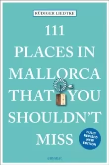 Image of 111 Places in Mallorca That You Shouldn't Miss