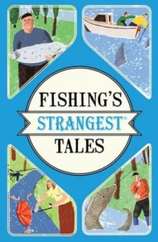 Image of Fishings strangest tales by Tom Quinn