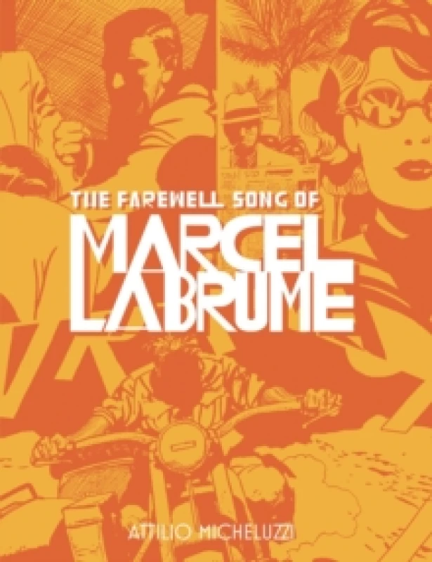 Image of The Farewell Song Of Marcel Labrume Hardback