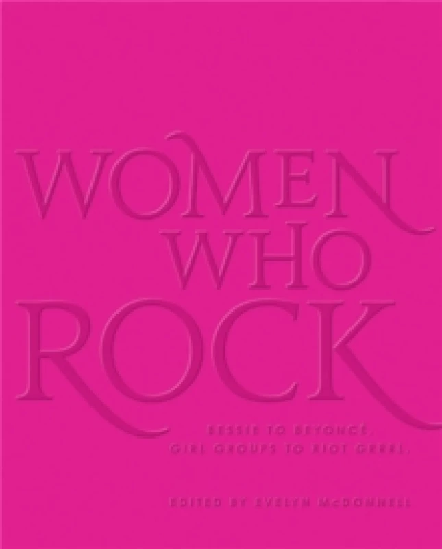 Image of Women Who Rock. Hardback Books