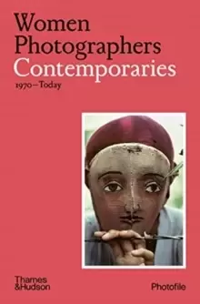 Image of Women Photographers: Contemporaries : (1970-Today)