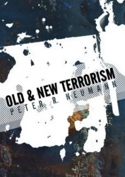 Image of Old and New Terrorism by Peter Neumann Paperback