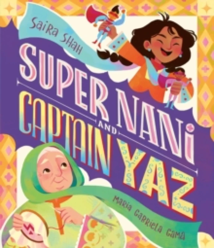 Image of Super Nani and Captain Yaz Paperback / softback