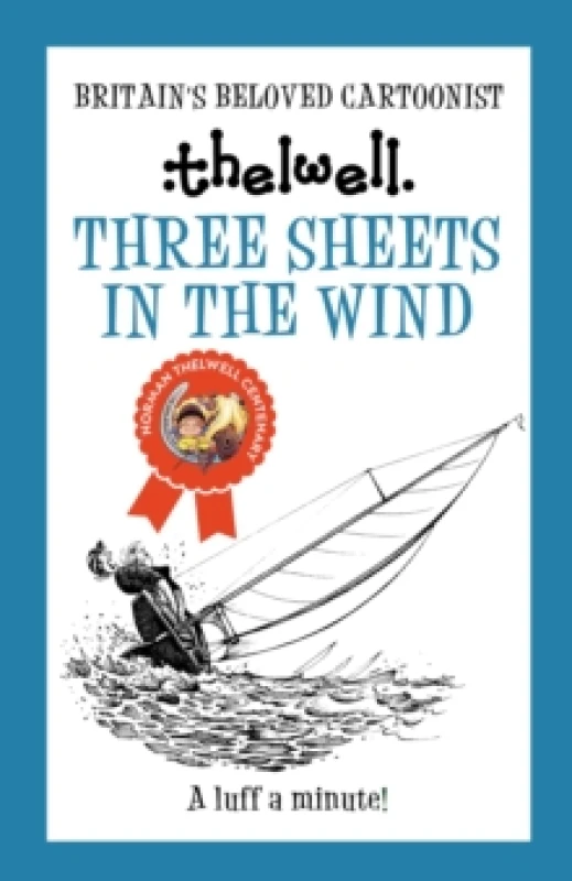 Image of Three Sheets in the Wind. Paperback. By Norman Thelwell Books