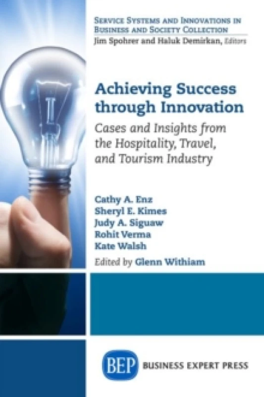 Image of Achieving Success Through Innovation : Cases and Insights from the Hospitality, Travel, and Tourism Industry Paperback / softback