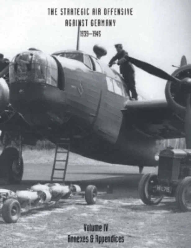 Image of Strategic Air Offensive Against Germany 1939-1945 : Annexes and Appendices v. 4 Paperback / softback