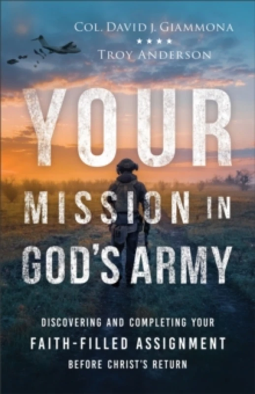 Image of Your Mission in God's Army. Paperback. By David J Giammona, Troy Anderson Books