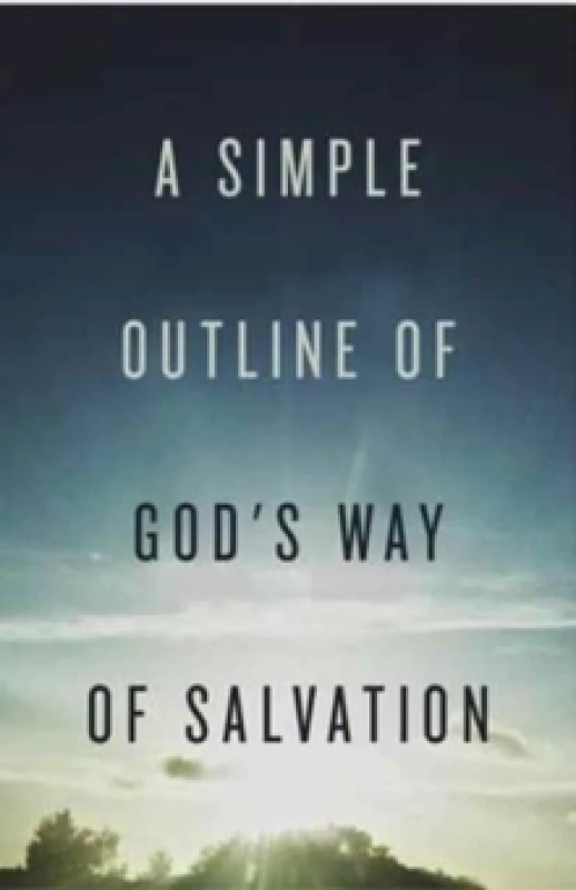 Image of A Simple Outline of God`s Way of Salvation (Pack of 25) Paperback / softback